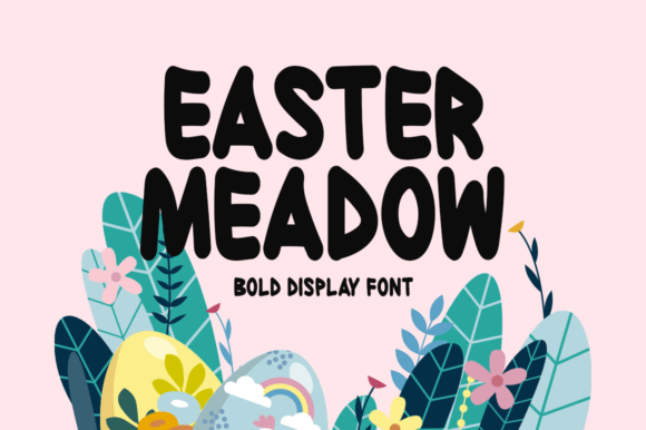Easter Meadow: The Bold Display Typeface for Creative Sellers
