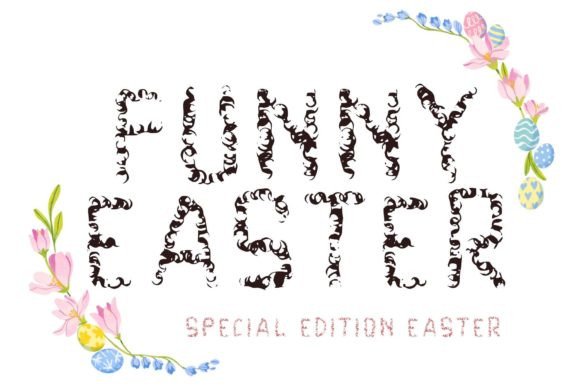Funny Easter: The Perfect Display Font for Spring Projects