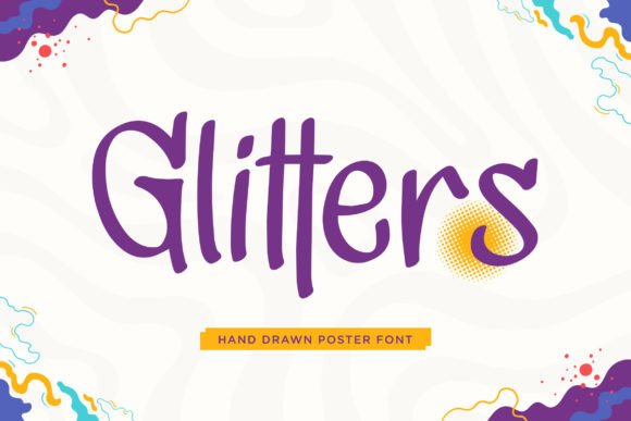 Glitters: A Fun and Eye-Catching Display Font for Makers
