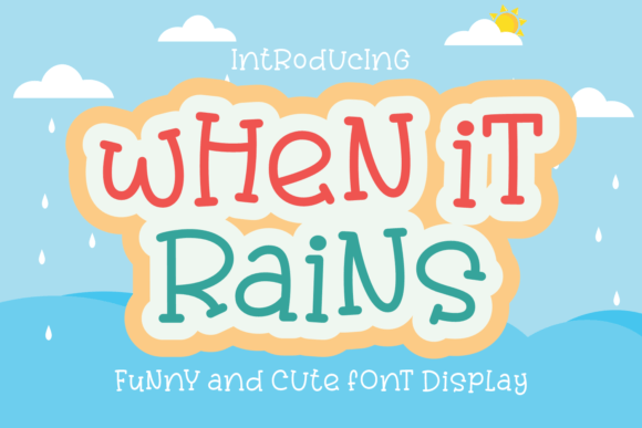 When It Rains: A Whimsical Display Typeface for Campaigns